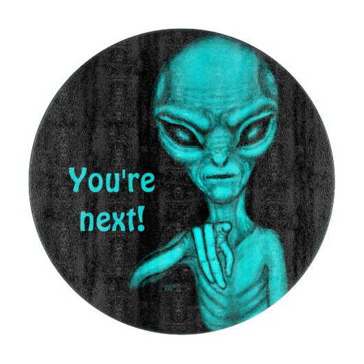 Planche À Découper Mauvais Alien, Tu es le prochain ! (Devant)