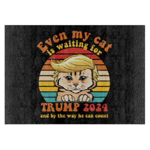 Planche À Découper Même mon chat attend l'habillement Trump 2024