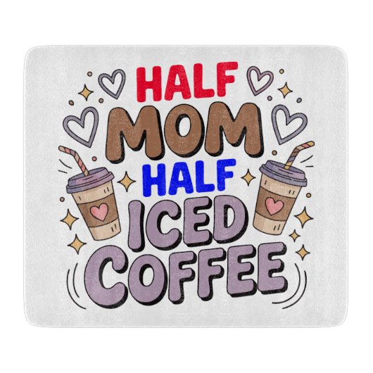 Planche À Découper moitié maman moitié café glacé (Devant)