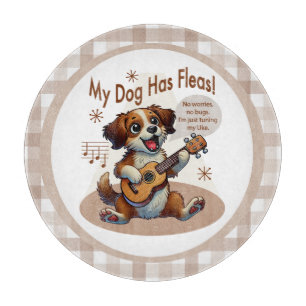 Planche À Découper Mon Chien A Fleas Ukulele Tuning Chanson