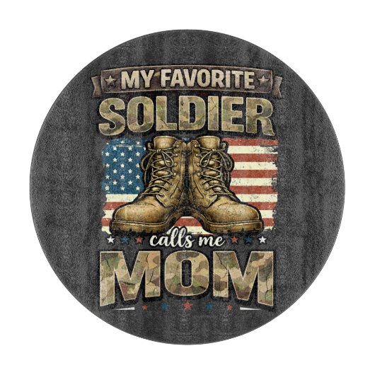 Planche À Découper Mon soldat préféré m'appelle maman (Devant)