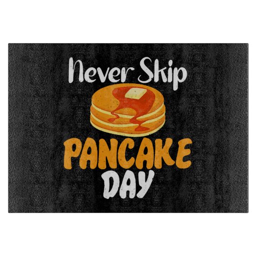 Planche À Découper Ne sautez jamais le jour des crêpes (Devant)