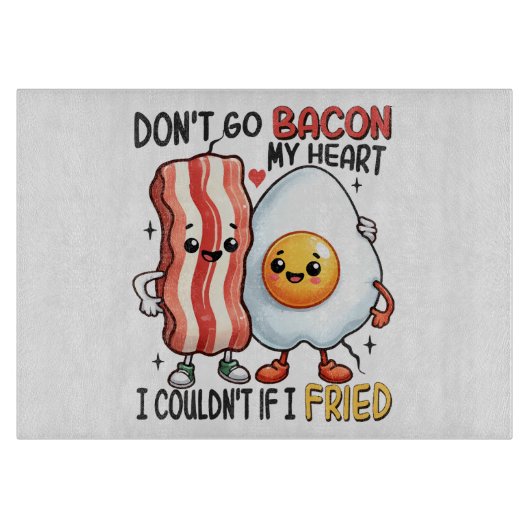 Planche À Découper N'enlevez pas le Bacon de mon cœur (Devant)