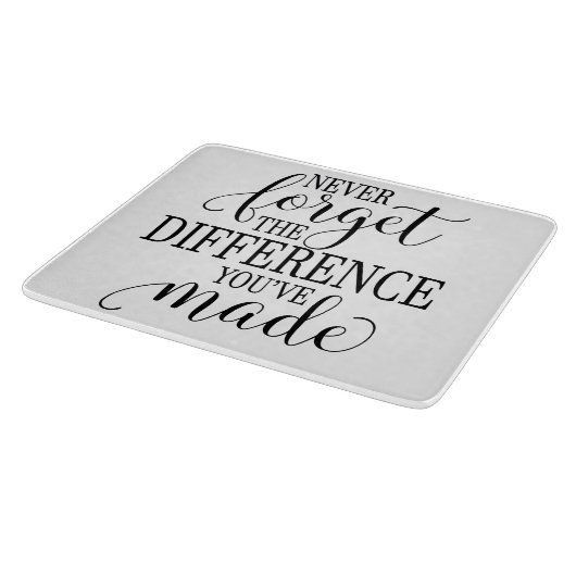 Planche À Découper Never Forget the Difference You’ve Made (Coin)