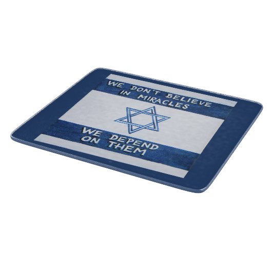 Planche À Découper Nous Dépendons Des Miracles - Rosh Pina (Coin)