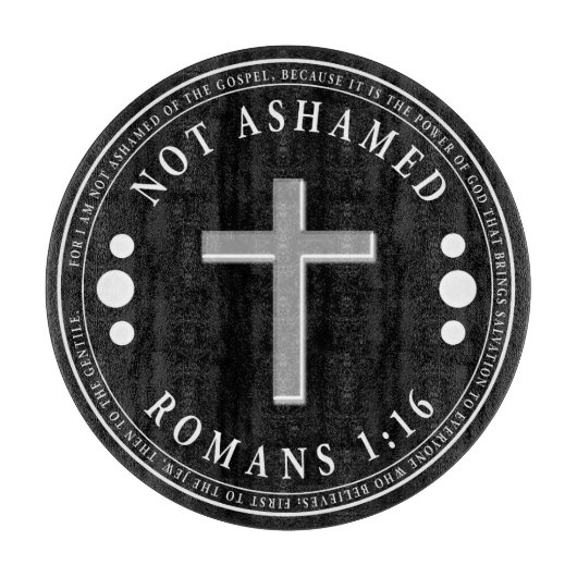 Planche À Découper Pas honteux de l'Evangile Verse chrétien (Devant)