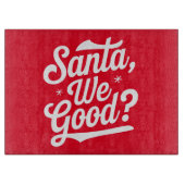 Planche À Découper Père Noël, on va bien ? Cadeau De Noël Pour Elle (Devant)