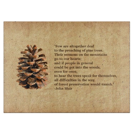 Planche À Découper Pine Cone Et John Muir Citation (Devant)