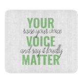 Planche À Découper Positive Green Your Voice Matter Motivation Citati (Devant)