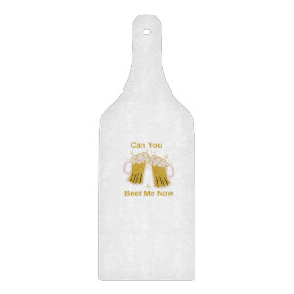 Planche À Découper Pouvez-vous me bière maintenant sur