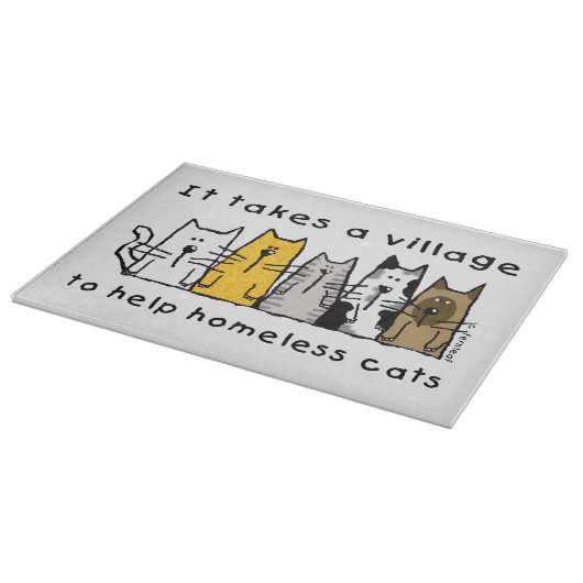 Planche À Découper Prend un village aider les chats sans abri (Coin)