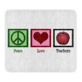 Planche À Découper Professeurs d'amour de paix (Devant)