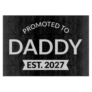Planche À Découper Promu Papa Prévu 2027 Annonce Nouveau Papa II
