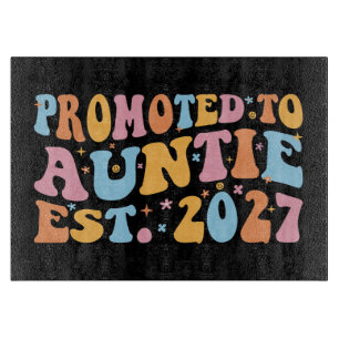 Planche À Découper Promue Tante Est 2027 Nouvelle Tante