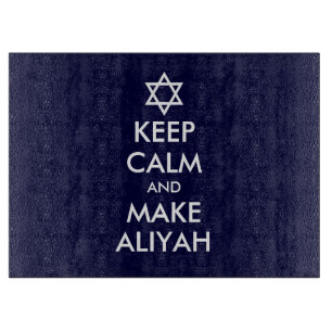 Planche À Découper Restez Calme Et Faites De L'Aliyah