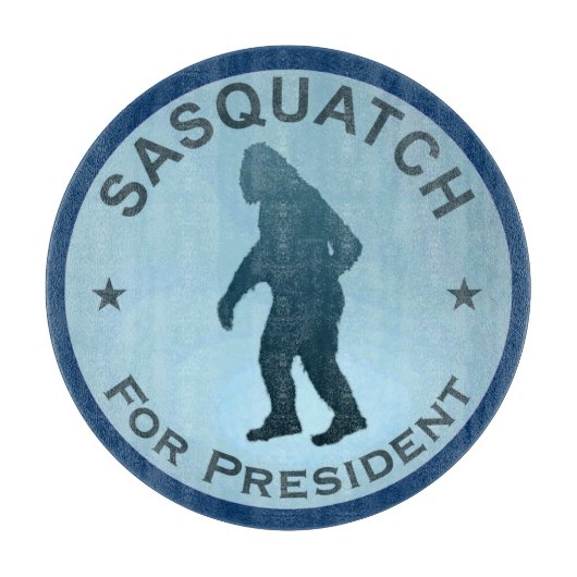 Planche À Découper Sasquatch pour président (Devant)