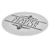 Planche À Découper Semper Fidelis (Coin)