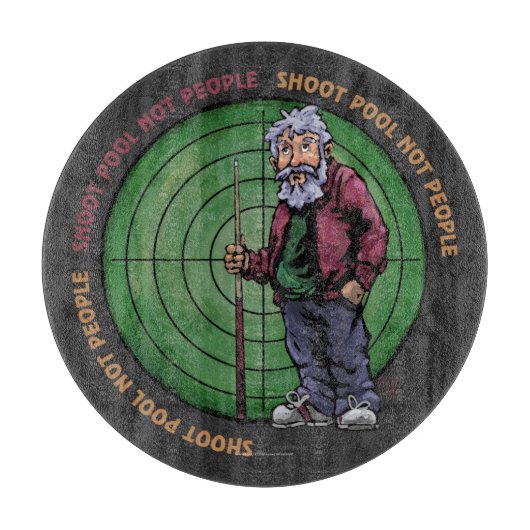 Planche À Découper Shoot pool Not People (Devant)