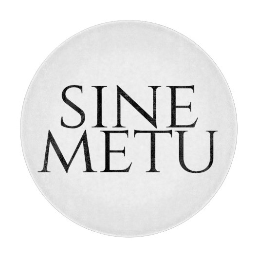Planche À Découper Sine Metu - Sans Peur (Devant)