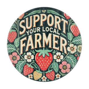 Planche À Découper Soutenez vos fraises fermières locales