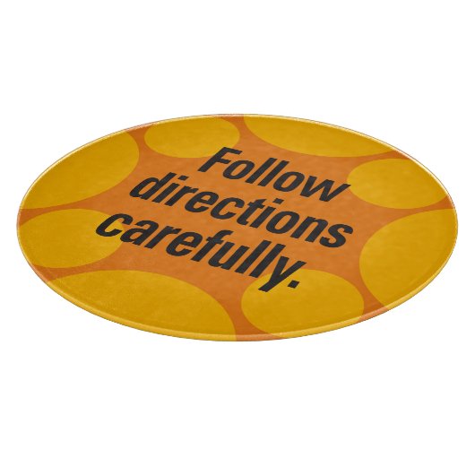 Planche À Découper Suivez les instructions avec soin Orange Spots (Coin)