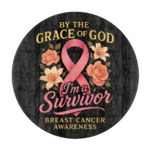 Planche À Découper Survivante du cancer du sein par la grâce de Dieu