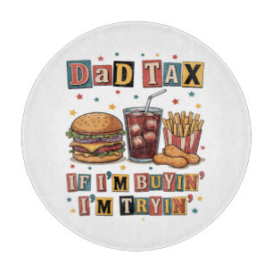 Planche À Découper Taxe Papa Si J'achète J'essaie