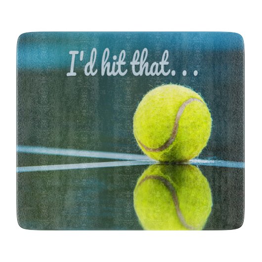 Planche À Découper Tennis-ball je frappais ce cadeau drôle (Devant)