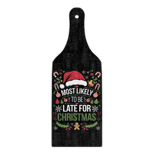 Planche À Découper Très Probable D'Être En Retard Pour Noël Famille A (Devant)