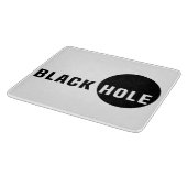 Planche À Découper Trou noir (Coin)