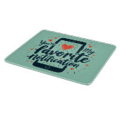 Planche À Découper Vous êtes mon affection numérique de notification  (Coin)