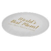 Planche À Découper World’s Best Mom gold custom script mignon (Coin)
