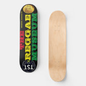 PLANCHE DE SKATEBOARD 8 1/4" MUSÉE REGGAE (Recto)