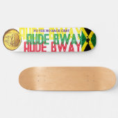 PLANCHE DE SKATEBOARD RUDE BWAY OFFICIELLE 8 1/4" (Horz)