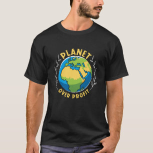Planet Over Profit Environment Moeder Earth T-shirt
