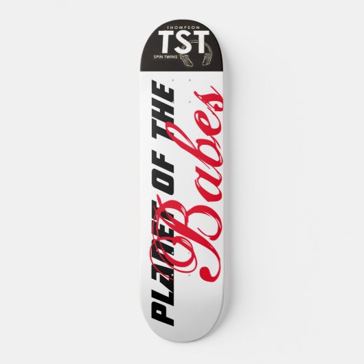 PLANÈTE DES BÉBÉS / TST Skateboard (Recto)