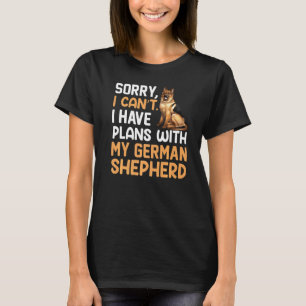 Plannen Met Mijn Duitse Herder Duitse Herder T-shirt