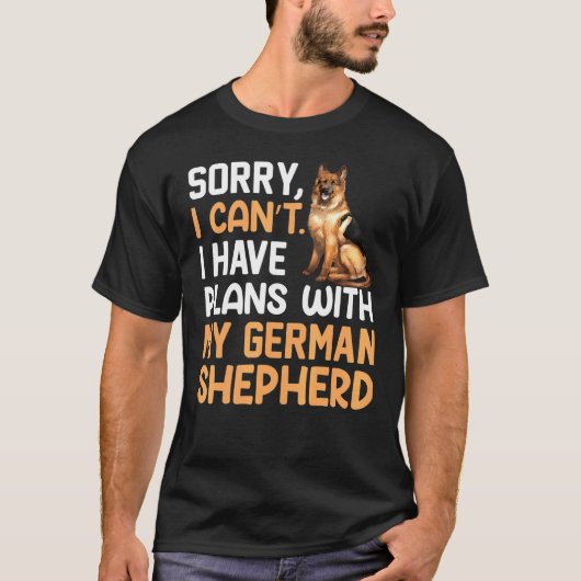 Plannen met mijn Duitse Shepherd Shepard Shepard T-shirt (Voorkant)