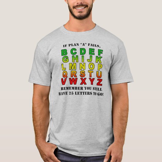 Plans 'B' à 'Z' T-shirt (Devant)