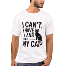 Plans drôles avec mon chat T-shirt typographie mig