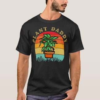 Plant Daddy 2 T-shirt