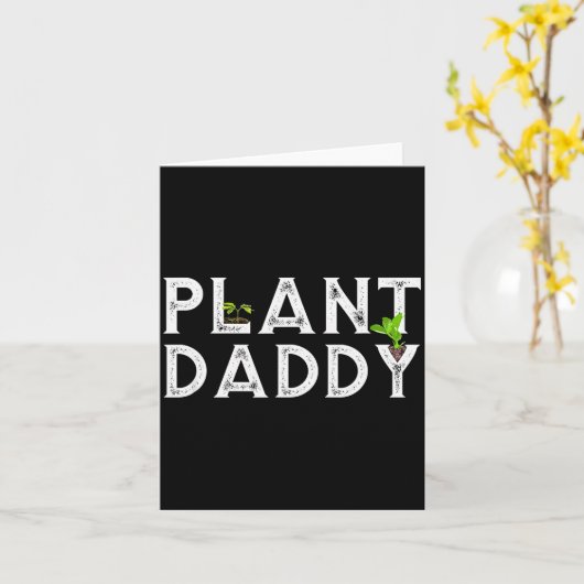 Plant Daddy Funny Landscang, Gardening, Or Mowing Kaart (Gele Bloem)