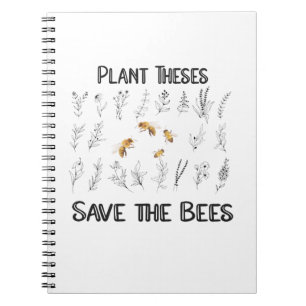 Plant Deze Red de bijen - Natuur van de bijenhoude Notitieboek