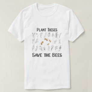 Plant Deze Red de bijen - Natuur van de bijenhoude T-shirt