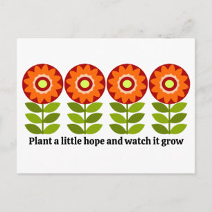 Plant een beetje hoop en kijk hoe het groeit briefkaart