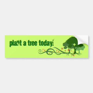 Plant een boom vandaag! bumpersticker