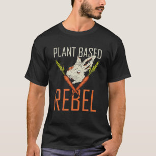 Plant Gebaseerd Rebel Rabbit Hare Wortelen Go Vega T-shirt