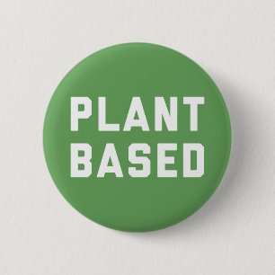 Plant gebaseerd Vegan Quote Ronde Button 5,7 Cm