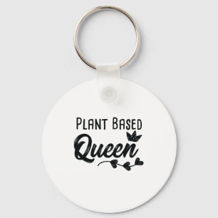 Plant gebaseerde koningin Funny Vegan Vegetarian Sleutelhanger