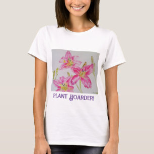 Plant Hoarder Funny Gardeners Waterverf Lily T-shirt